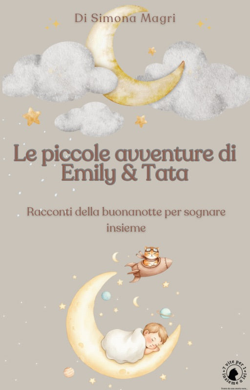 🌙 Le piccole avventure di Emily & Tata, racconti della buonanotte
